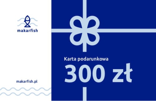 Karta Podarunkowa Makarfish - 300 zł  